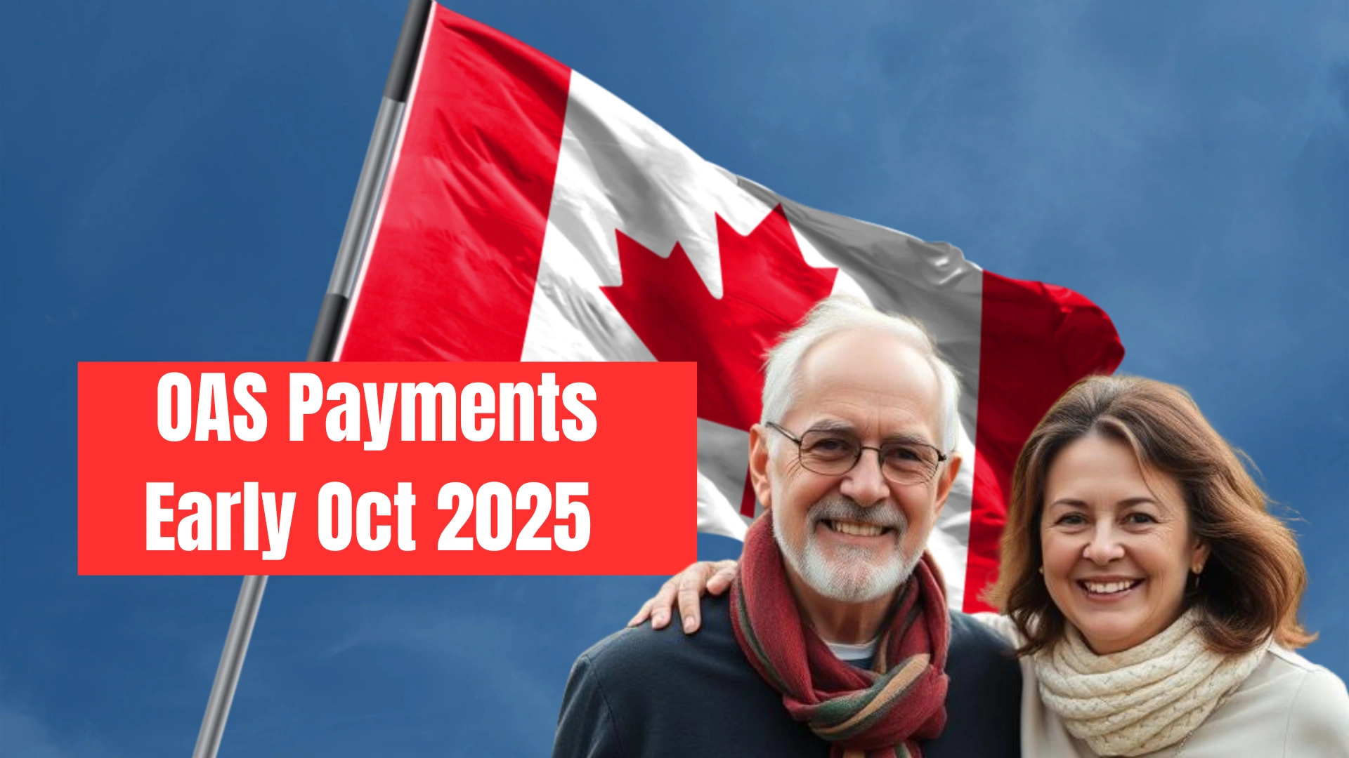 OAS Payments Set to Arrive Early in October 2025 — Check Exact Dates & Eligibility